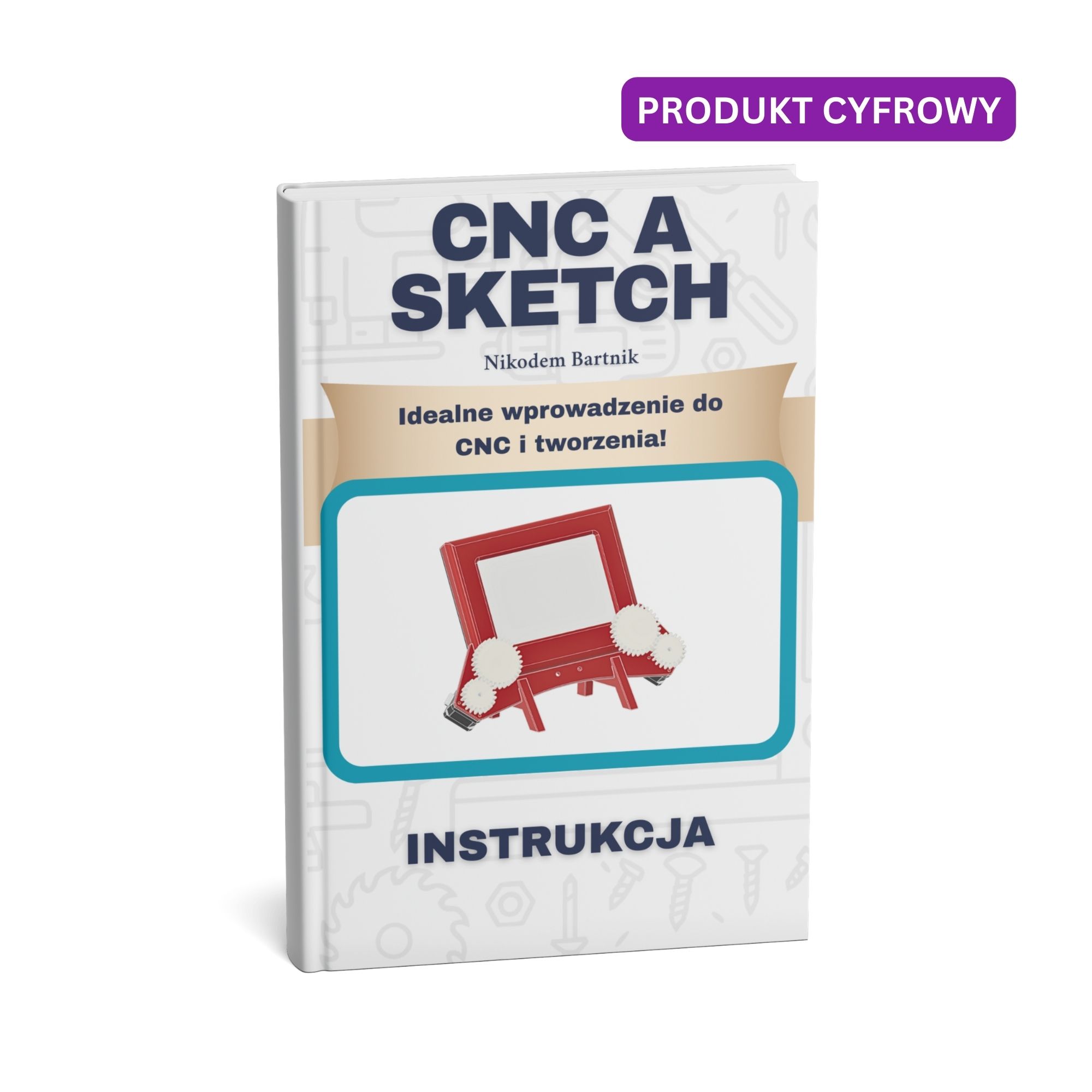 CNC A Sketch - Kompletna Instrukcja Budowy